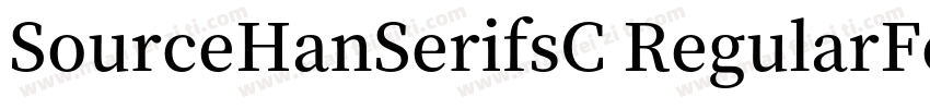 SourceHanSerifsC RegularFelixTitlin字体转换